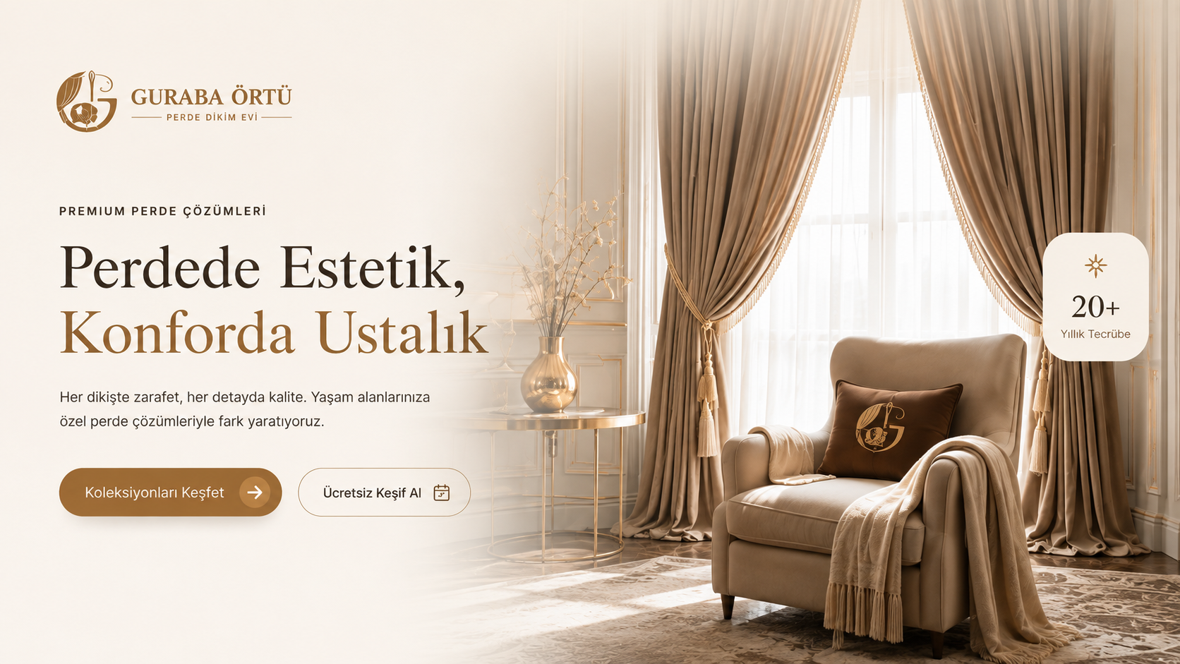 Perdede Estetik, Konforda Ustalık